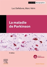 La maladie de Parkinson