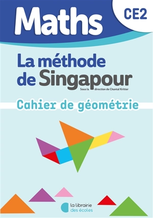 Maths, la méthode de Singapour, CE2 : cahier de géométrie - Driss Jennati