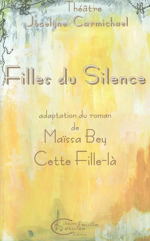 Filles du silence - Jocelyne Carmichael