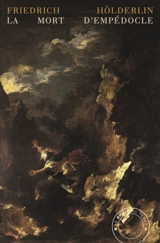 La mort d'Empédocle. Fondement pour Empédocle - Friedrich Hölderlin
