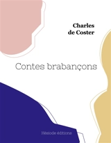 Contes brabançons - Charles De Coster