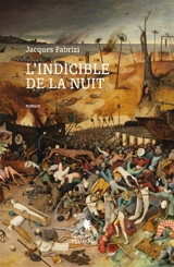 L'INDICIBLE DE LA NUIT - Jacques Fabrizi