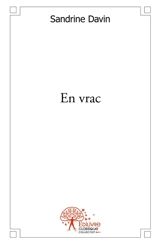 En vrac - Sandrine Davin