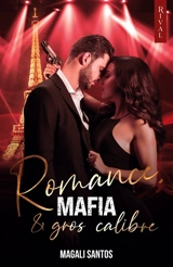 Romance, mafia et gros calibre - Magali Santos