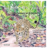 Le pareseux et le Jaguar : The Sloth & the Jaguar - Gisèle Larraillet