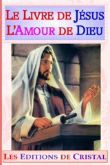 Le Livre de Jésus, L'Amour de Dieu - Anonyme