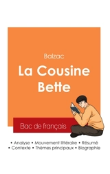 Réussir son Bac de français 2025 : Analyse de La Cousine Bette de Balzac - de Balzac, Honoré