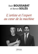 L'artiste et l'expert au coeur de la machine : IA - Badr Boussabat