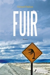 Fuir - Gérard Oulion