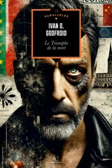 Le Triomphe de la mort - Ivan O. Godfroid