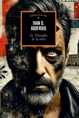 Le Triomphe de la mort - Ivan O. Godfroid