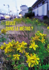 Seule dans le Métro ? - MOLESO, RIVKA