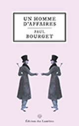 Un homme d'affaires - Paul Bourget