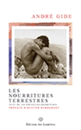 Les Nourritures terrestres : Suivi de Les Nouvelles Nourritures - André Gide