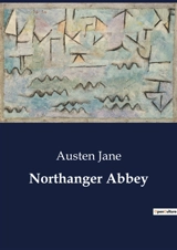 Northanger Abbey - Jane Austen