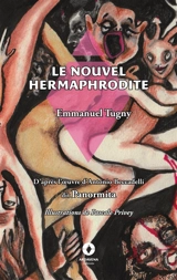 Le Nouvel Hermaphrodite - Emmanuel Tugny
