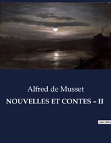 NOUVELLES ET CONTES – II - de Musset, Alfred