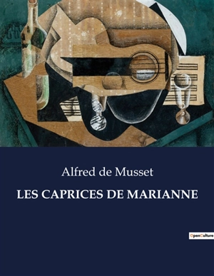 LES CAPRICES DE MARIANNE - de Musset, Alfred