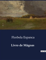 Livro de Mágoas - Florbela Espanca