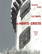 Le Comte de Monte-Cristo : Tome 2 - Dumas, Alexandre