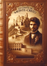 Le Comte de Monte-Cristo en édition intégrale (les 4 volumes en 1 seul de 1100 pages) : La fabuleuse destinée, l'ascension, la vengeance et la rédemption d'Edmond Dantès, dans un classique intemporel de la littérature d'aventure en édition intégrale - Dumas, Alexandre