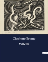 Villette : Un viaje emocional a través de la infancia y la pérdida - Brontë, Charlotte