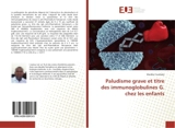 Paludisme grave et titre des immunoglobulines G. chez les enfants - Modibo Coulibaly