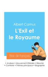 Réussir son Bac de français 2024 : Analyse de L'Exil et le Royaume de Albert Camus - Albert Camus