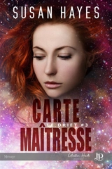 Carte maîtresse : Le Drift #3 - Susan Hayes