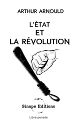 L'Etat et la Révolution - Arthur Arnould