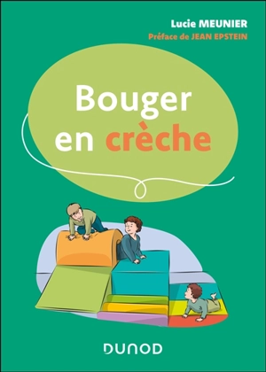 Bouger en crèche - Lucie Meunier