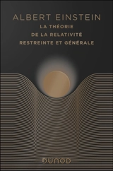 La théorie de la relativité restreinte et générale. La relativité et le problème de l'espace - Albert Einstein