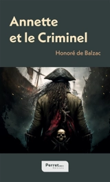 Annette et le Criminel - Balzac, Honoré de