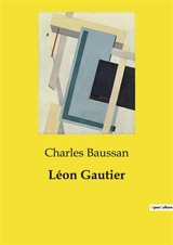 Léon Gautier : Une exploration épique de la trahison et du courage dans "La Chanson de Roland" - Charles Baussan