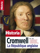 Cromwell La République anglaise