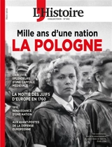 LA POLOGNE : MILLE ANS D'UNE NATION