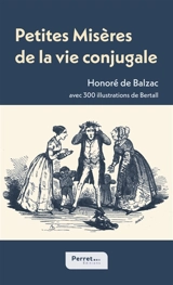 Petites Misères de la vie conjugale - Balzac, Honoré de