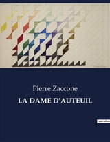 LA DAME D’AUTEUIL - Pierre Zaccone