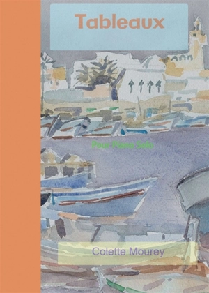Tableaux - Colette Mourey