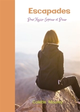 Escapades : Pour Mezzo-Soprano et Piano - Colette Mourey