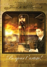 Jean le miraculé : Bonjour l'arstiste ! - Alain Vidal
