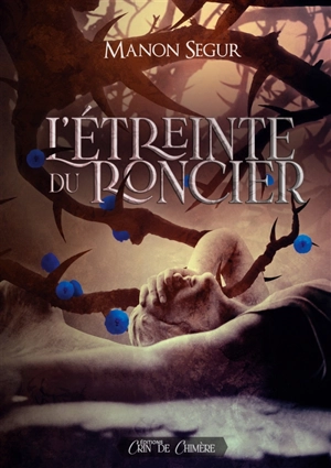 L'étreinte du roncier - Manon Segur