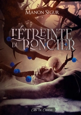 L'étreinte du roncier - Manon Segur