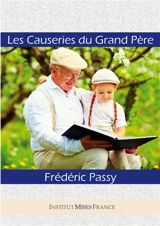 Les Causeries du Grand-Père - Frédéric Passy