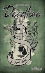 Deadline, tome 3 : For Life