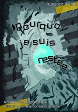 Pourquoi je suis restée : Histoire d'une emprise ordinaire - FAME, Lauren