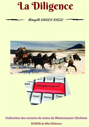 La Diligence - Mimyelle Kassi