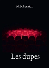 Les dupes - N. Tcherniak, Natalia