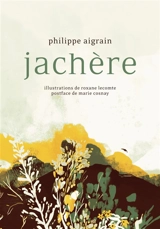 Jachère - Philippe Aigrain