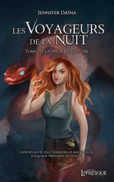 Les Voyageurs de la Nuit, tome 1 - Jennifer Daïna